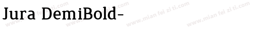 Jura DemiBold字体转换